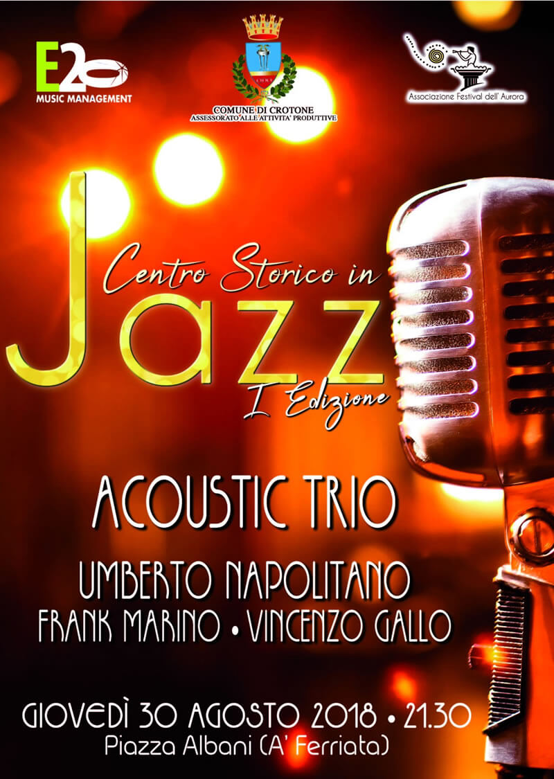 Centro Storico in Jazz 30 agosto 2018 Crotone
