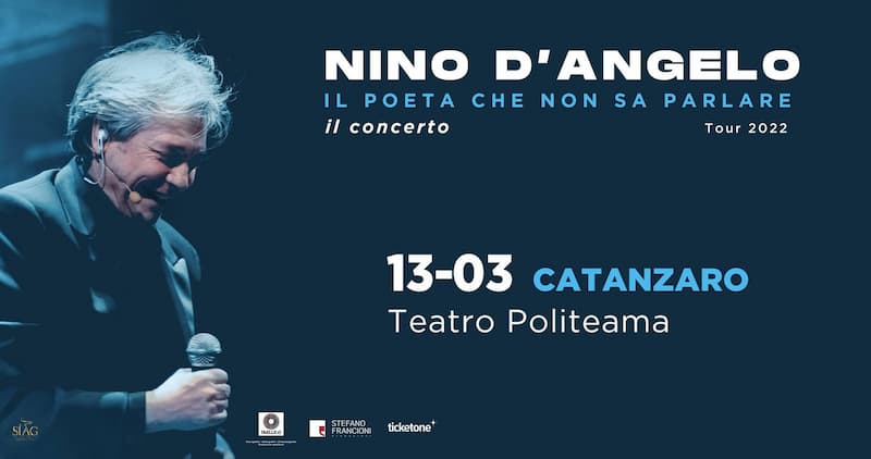 Nino D'Angelo in concerto a Catanzaro 13 marzo 2022 locandina