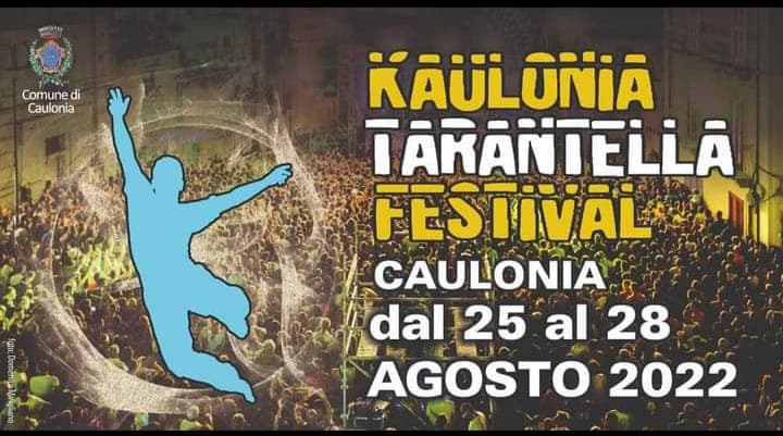Kaulonia Tarantella Festival 25-28 agosto 2022 a Caulonia