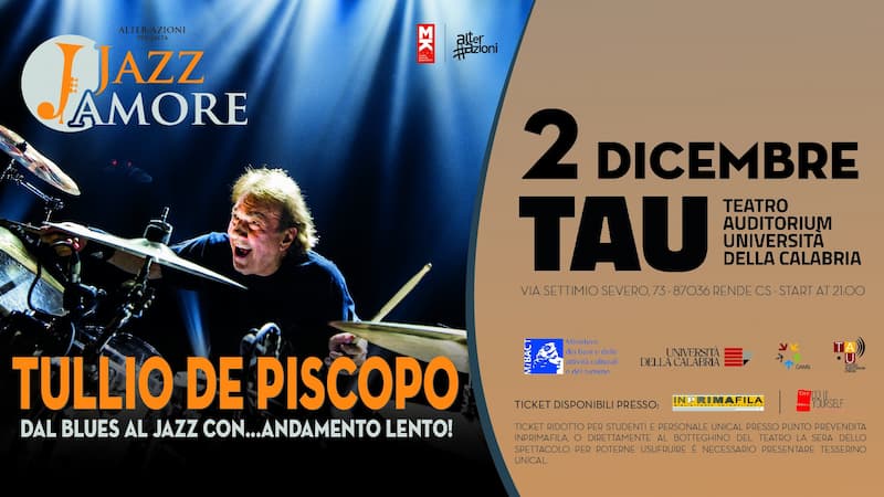 TULLIO DE PISCOPO 🥁 live @ #JazzAmore @ TAU Unical - Rende 2 dicembre 2022 locandina