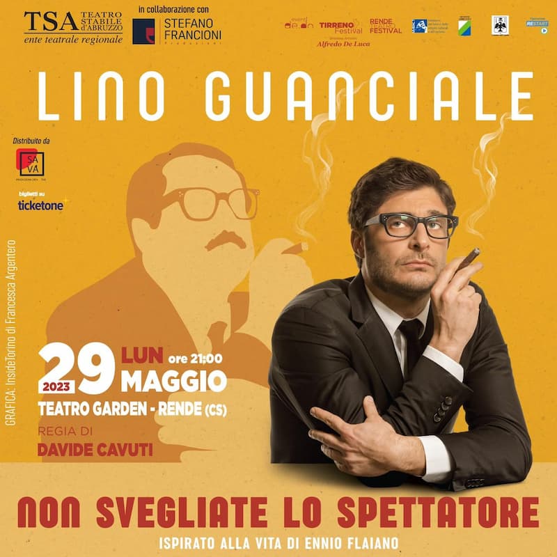 Lino Guanciale - non svegliate lo spettatore 29 maggio 2023 Rende locandina