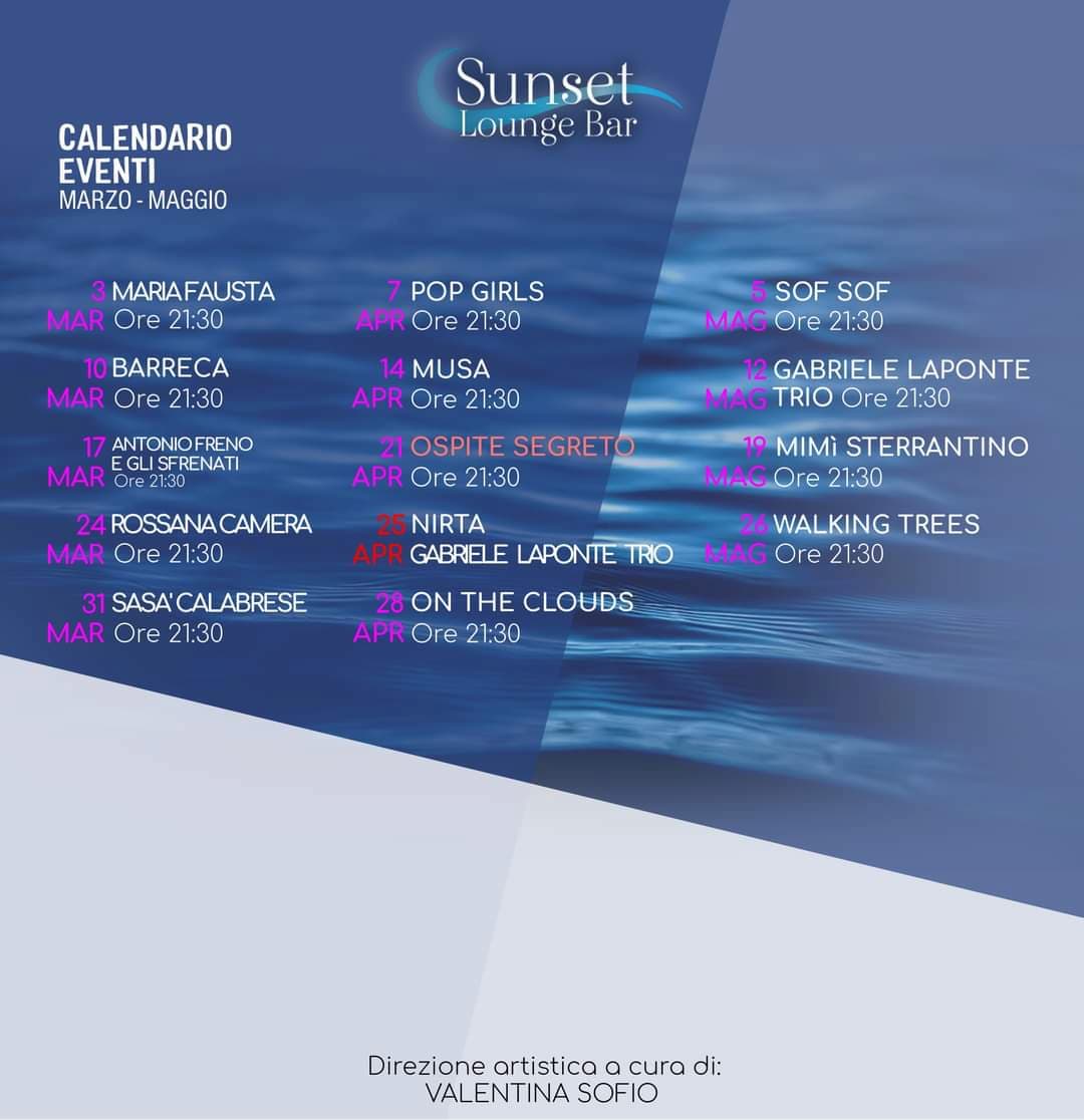 Sunset Lounge Bar, Scilla (Rc) Calendario eventi marzo-maggio 2023