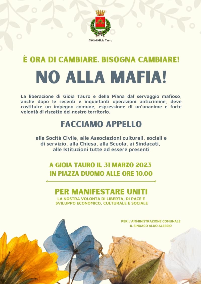 È ora di cambiare - bisogna cambiare - No alla mafia 31 marzo 2023 Piazza Duomo, Gioia Tauro locandina