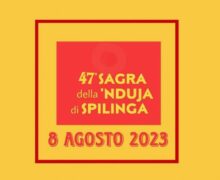 47° Sagra della 'Nduja di Spilinga 8 agosto 2023 locandina