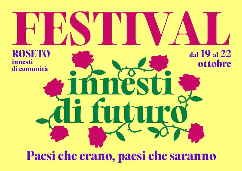 Festival Innesti di Futuro Dal 19 al 22 Ottobre 2023 Roseto Capo Spulico locandina
