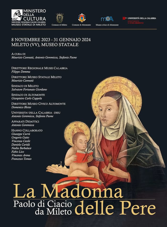Sarà esposta al pubblico mercoledì 8 novembre al Museo statale di Mileto (VV) la tavola de La Madonna delle Pere di Paolo di Ciacio locandina
