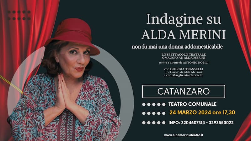 Indagine su Alda Marini - non fu mai una donna addomesticabile 24 Marzo 2024 Cinema Teatro Comunale Catanzaro