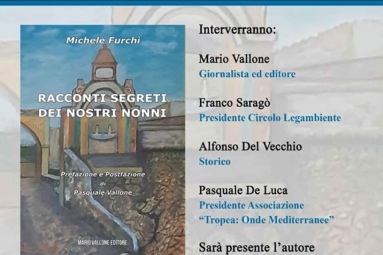 Presentazione libro Racconti segreti dei nostri nonni di Michele Furchì 29 Febbraio 2024 Centro Culturale, Tropea