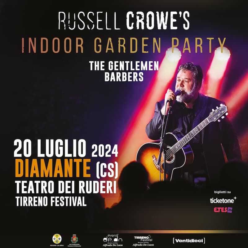 Russell Crowe's - Indoor Garden Party 20 Luglio 2024 Teatro dei Ruderi, Diamante Tirreno Festival