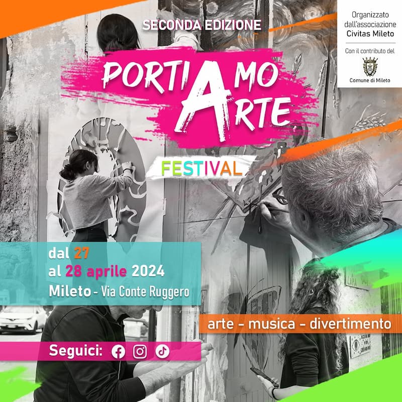 Portiamo Arte Festival 27 e 28 Aprile 2024 Via Conte Ruggero, Mileto locandina