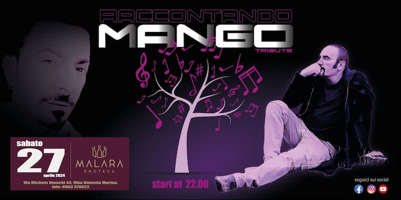 Raccontando Mango Tribute in concerto a Vibo Marina 27 Aprile 2024 Malara Enoteca, Vibo Marina